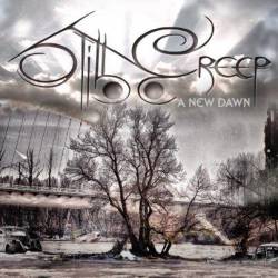 Still Creep : A New Dawn
